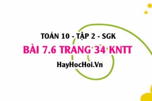 Bài 7.6 trang 34 Toán 10 tập 2 Kết nối tri thức